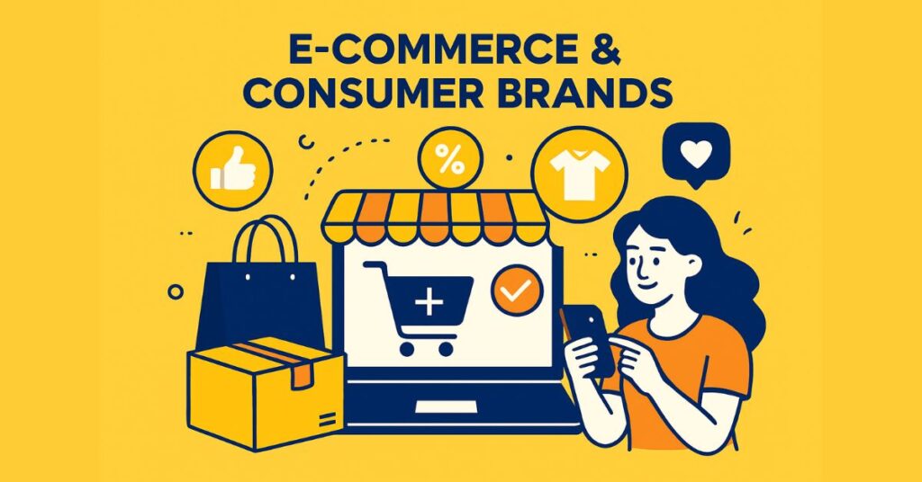 e-commerce & consumer brands
